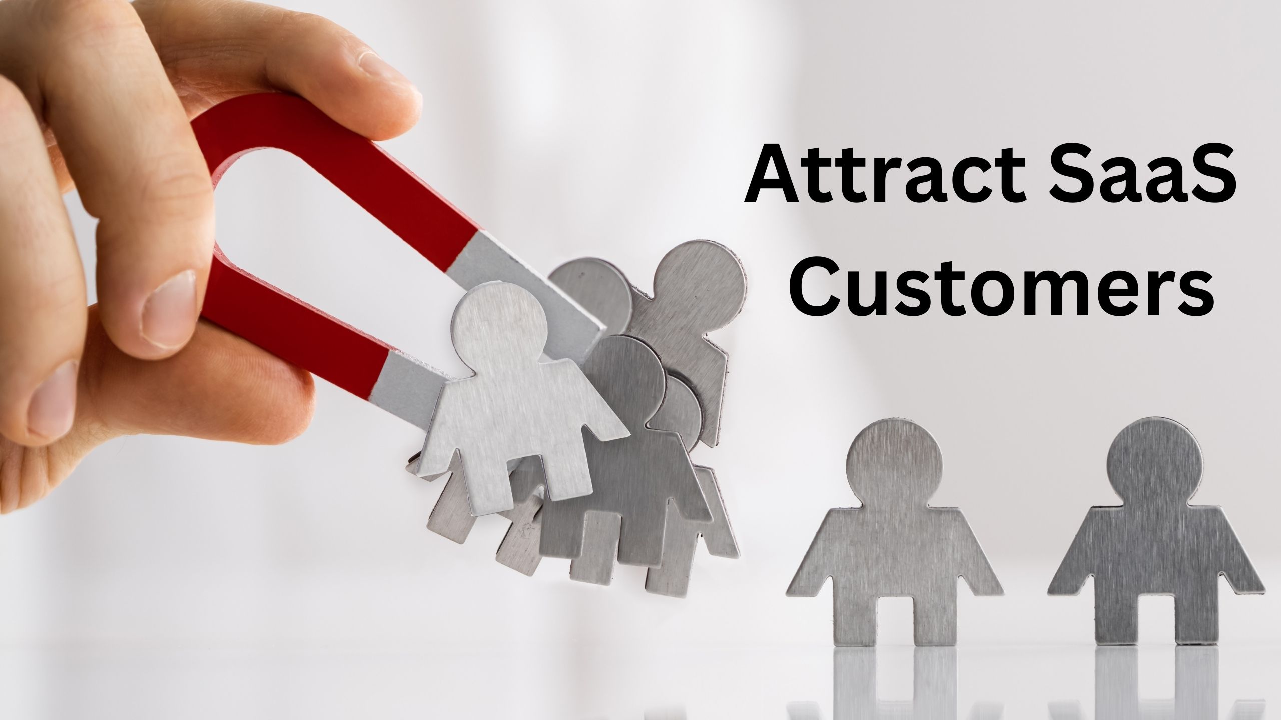 1-Attract SaaS Customers