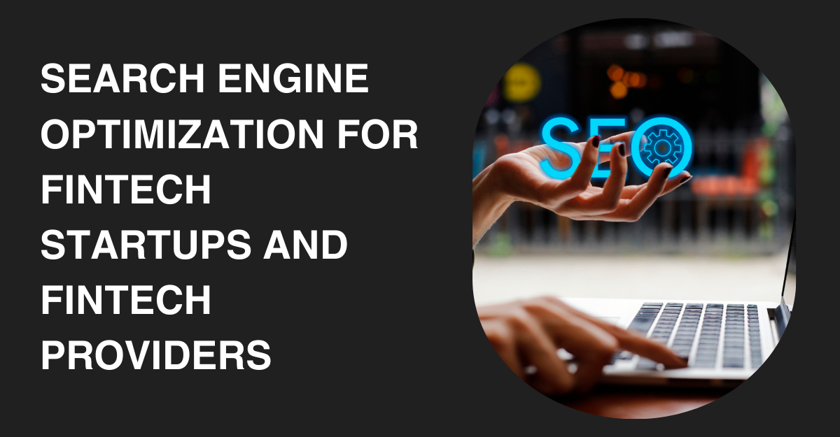 search engine optimization for fintech startups and fintech providers